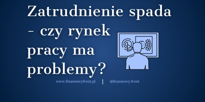 Liczba etatów spada – czy to oznacza problemy na rynku pracy?